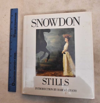 Item #191679 Snowdon: Stills. Antony Armstrong-Jones Snowdon, Earl of