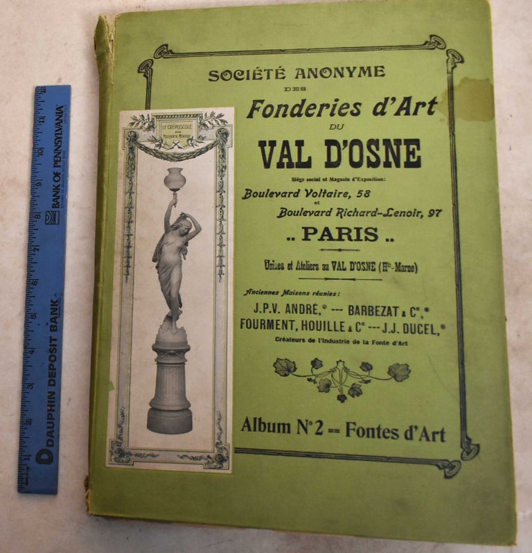 Item #191684 Societe Anonyme des Hauts-Fourneaux et Fonderies du Val D'Osne. Album No 2 = Fontes d'Art. H. Hanoteau, managing director.