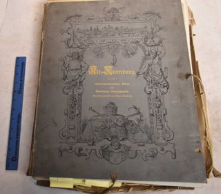 Item #191698 Alt-Nurnberg. Kulturgeschichtliche Bilder aus Nurnbergs Vergangenheit (14 Parts)....