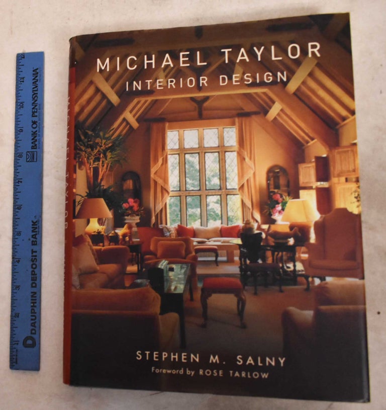 Item #191763 Michael Taylor: Interior Design. Stephen M. Salny.