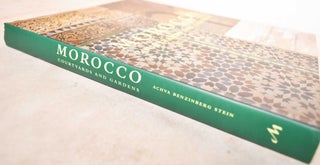 Morocco: Courtyards and Gardens