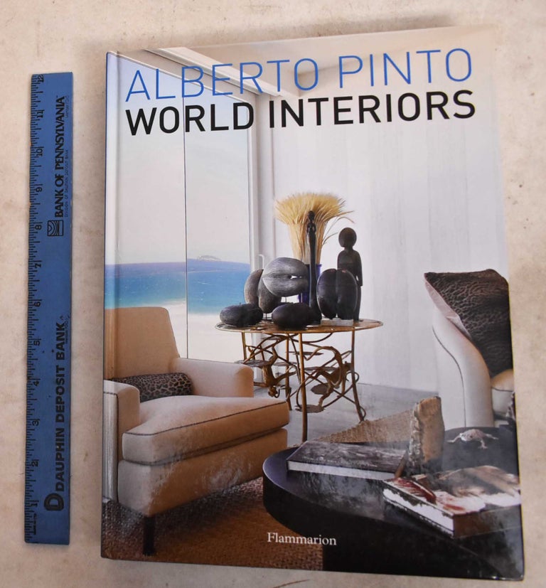 Item #191823 Alberto Pinto: World Interiors. Julien Morel.