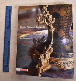 Item #191833 Musee Nissim de Camondo: La Demeure d'un Collectionneur. Marie-Noel de Gary,...
