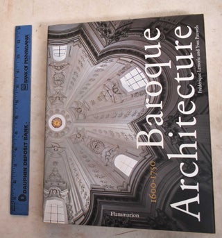 Item #191844 Baroque Architecture 1600-1750. Frederique Lemerle, Yves Pauwels