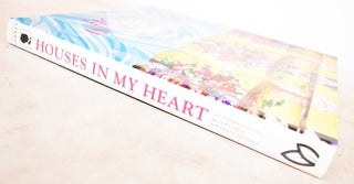 Houses in My Heart: An International Decorator's Colorful Journey
