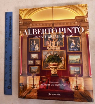Item #191879 Alberto Pinto: Signature Interiors. Alberto Pinto, Anne Bony