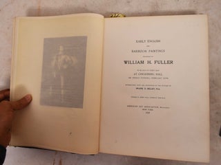 Item #191911 Early English and Barbizon paintings belonging to William H. Fuller. William H....