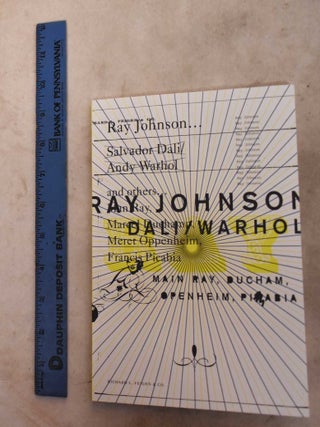 Item #191939 Ray Johnson ... Dali/Warhol and others ... Main Ray, Ducham, Openheim, Pikabia. Ray...