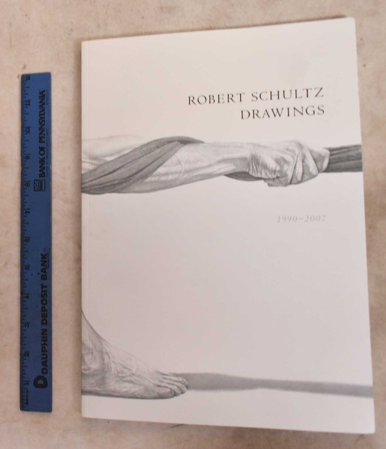 Item #191963 Robert Schultz: Drawings, 1990-2007 (Signed). Russell Panczenko, Andrew Stevens.