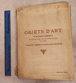 Item #192054 Catalogue Des Objets d'Art Et De Haute Curiosite Du Moyen Age, de la Rensaissance de...
