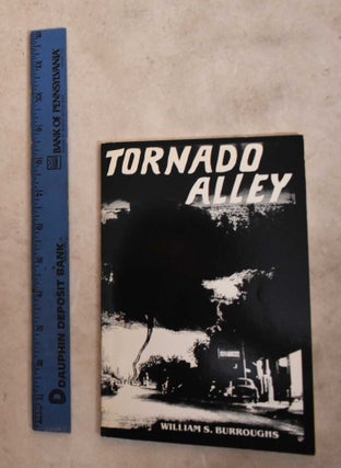 Item #192220 Tornado Alley. William S. Burroughs