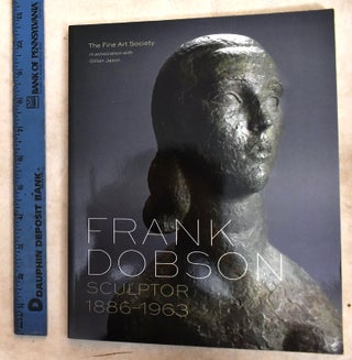 Item #192413 Frank Dobson, Sculptor, 1886-1963. Frank Dobson, Neville Jason