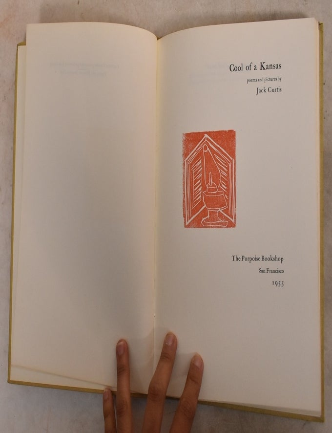 Item #192432 Cool of Kansas: Poems and Pictures. Jack Curtis.