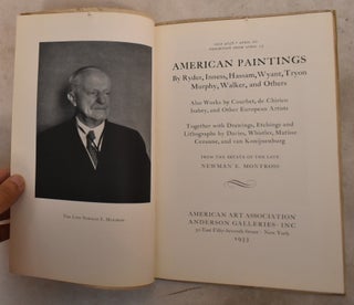 American paintings by Ryder, Inness, Hassam, Wyant, Tryon, Murphy, Walker, and others, also works by Courbet, de Chirico, Isabey, and other European artists ... : from the estate of the late Newman E. Montross