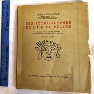 Item #192456 Les Petroglyphes de L'ile de Paques. Ouvrage Publie Avec le Concours de la Fondation...