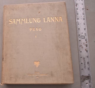 Item #192582 Sammlung Lanna, Prag (volume 1