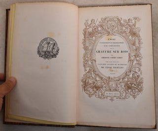 Item #192624 Essai Typographique et Bibliographique Sur L'Histoire de la Gravure Sur Bois....