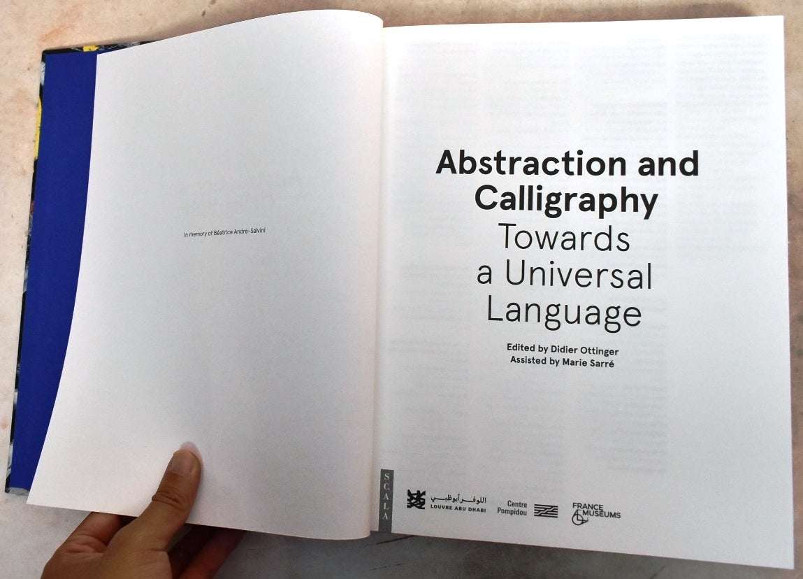 Abstraction And Calligraphy Towards A Universal Language by Marie Sarre Beatrice Andre Salvini on Mullen Books