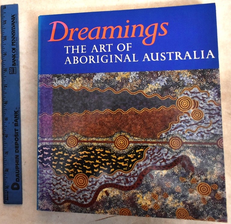 Item #192651 Dreamings: The Art Of Aboriginal Australia. Peter Sutton.