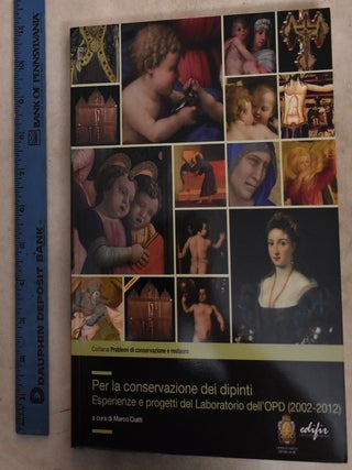 Item #192661 Per la Conservazione dei Dipinti: Esperienze e Progetti del Laboratorio...
