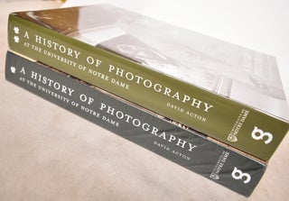 Item #192668 A History of Photography at the University of Notre Dame 2 Volumes. David Acton