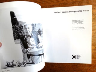 Herbert Bayer: Photographic Works
