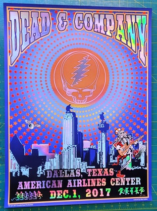 Item #195148 Dead and Company- 2017 - Tour Poster - Dallas TX. Dec 1, 2017 American Airlines Center