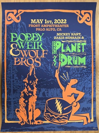 Item #195351 Bob Weir and Wolf Brothers (and) Planet Drum - 2022 - Poster - Palo Alto, CA - Frost...