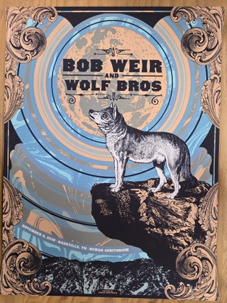 Item #195356 Bob Weir and Wolf Brothers - 2018 - Poster - VIP - Nashville, TN - Ryman Auditorium,...