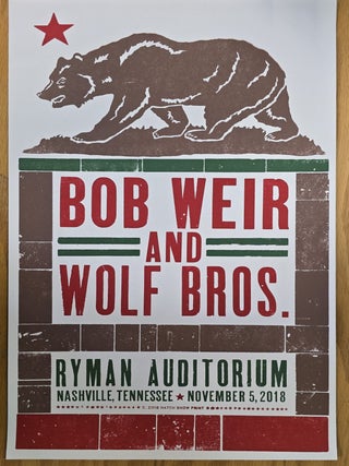 Bob Weir and Wolf Brothers - 2018 - Poster - Nashville, TN - Ryman Auditorium, Nov. 5, 2018 HATCH