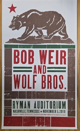 Bob Weir and Wolf Brothers - 2018 - Poster - Nashville, TN - Ryman Auditorium, Nov. 5, 2018 HATCH