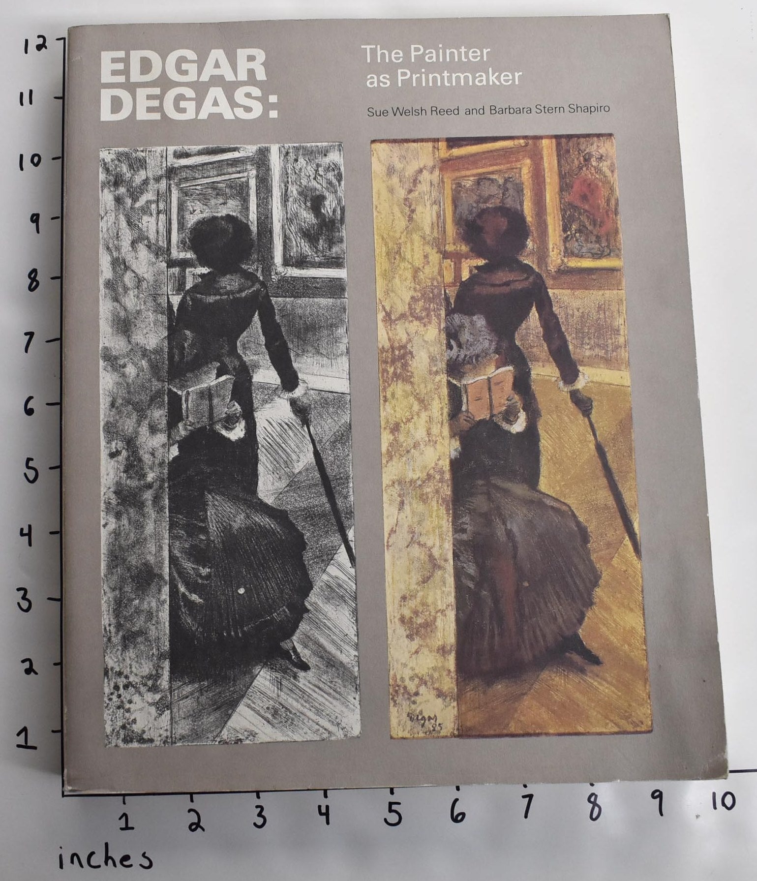Edgar Degas: The Painter as Printmaker | Sue Welsh Reed, Barbara Stern ...