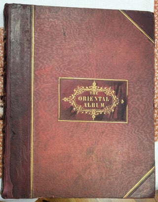 Item #198673 ORIENTAL ALBUM. CHARACTERS, COSTUMES AND MODES OF LIFE, IN THE VALLEY OF THE NILE......