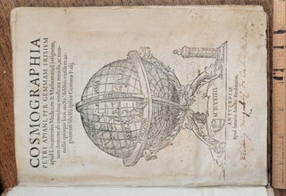 Item #199532 Cosmographia Petri Apiani per Gemma Frisium apud Lovanienses Medicum & Mathematicum...