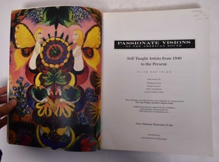 Passionate Visions of the American South: Self-Taught Artists from 1940 to the Present