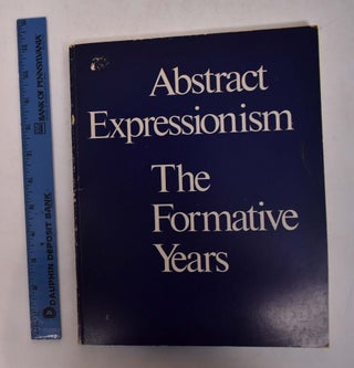 Item #2055 Abstract Expressionism: The Formative Years. Robert Carleton Hobbs, Gail Levin