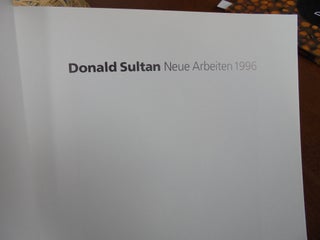 Donald Sultan: Neue Arbeiten 1996