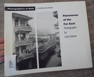 Item #20600 Panoramas of the Far East: Photographs by Lois Conner. Amy Pastan