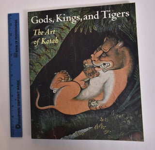 Item #20738 Gods, Kings, and Tigers: The Art of Kotah. Mar. 21 to June 22 NY: Asia Society...
