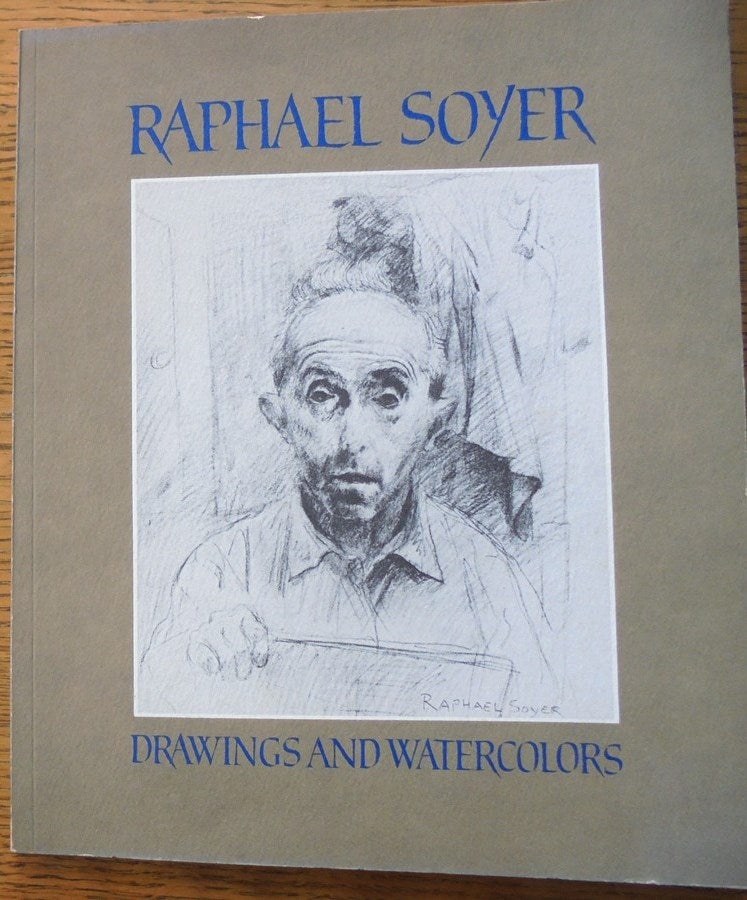 Item #2096 Raphael Soyer: Drawings and Watercolors. Janet A. Flint.