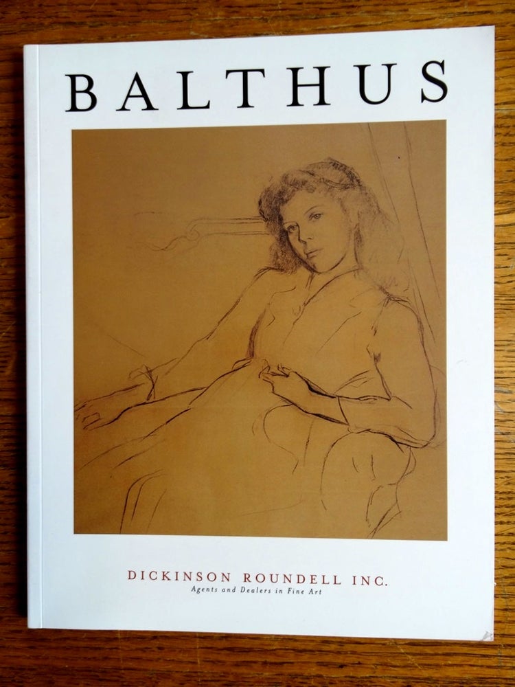 Item #21803 Balthus: Drawings from the Collection of Stanislas Klossowski de Rola. NY: Nov Dickinson Roundell, 2000.