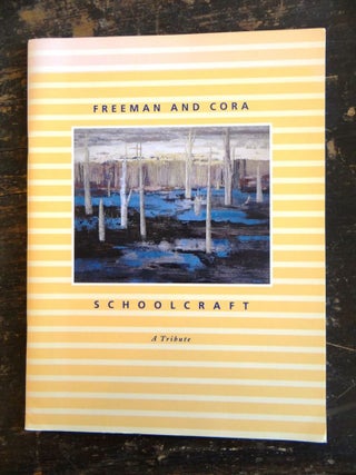 Item #21841 Freeman and Cora Schoolcraft: A Tribute. GA: Morris Museum of Art Augusta, 2000