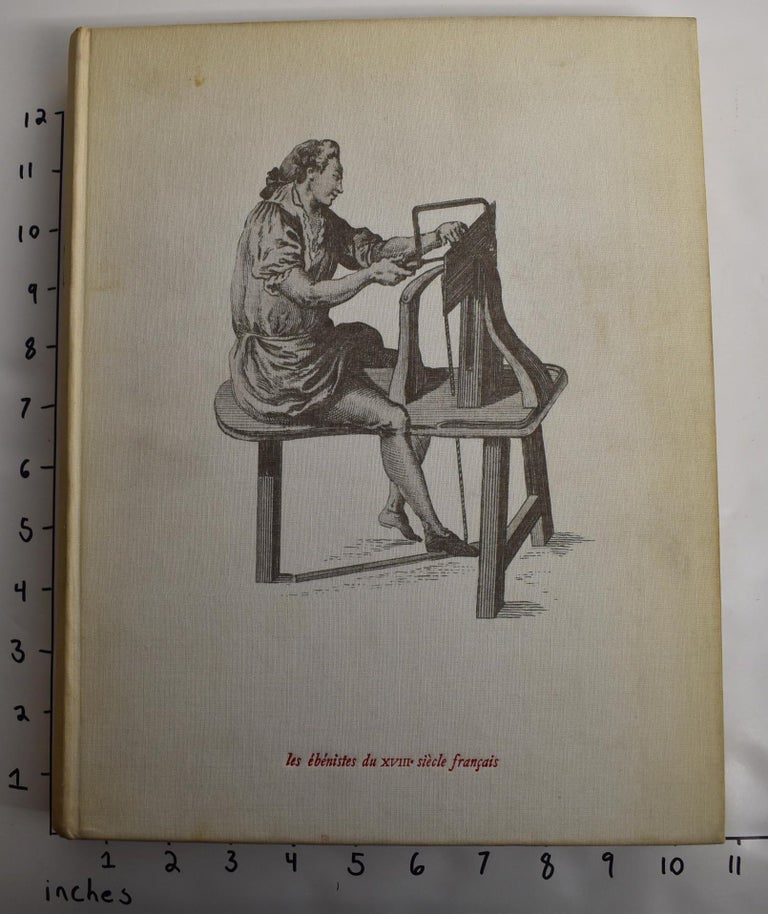 Item #22346 Collection Connaissance des Arts "Grands Artisans d' Autrefois": Les Ébénistes du XVIII Siècle Français. Jean Meuvret.