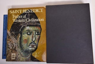 Saint Benedict: Father of Western Civilization