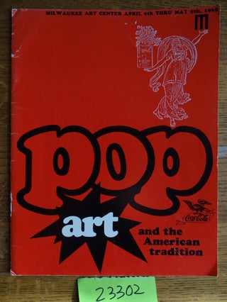 Item #23302 Pop Art and the American Tradition. Tracy Atkinson