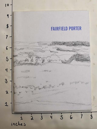 Item #23503 Fairfield Porter: Drawings from the Estate. Justin Spring