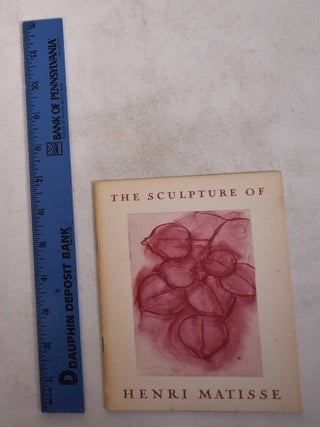 Item #23838 The Sculpture of Henri Matisse. Alfred H. Barr Jr