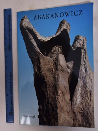 Item #23928 Abakanowicz: Sculpture. Michael Brenson
