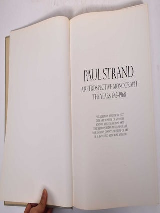 Paul Strand: A Retrospective Monograph the Years 1915-1968