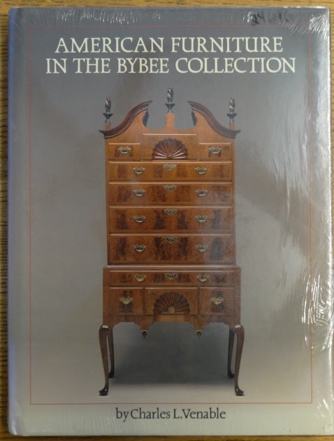 Item #24696 American Furniture in the Bybee Collection. Charles Venable.